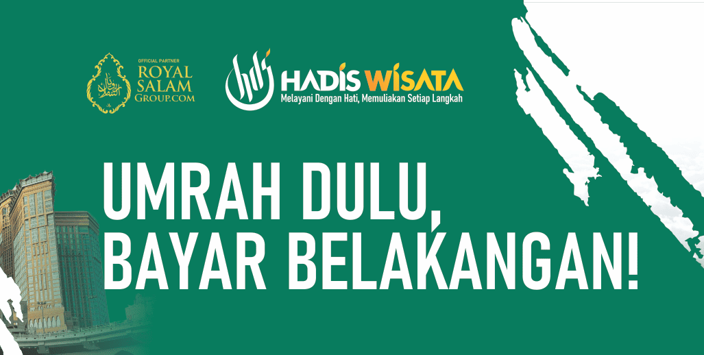 Hukum Umroh Dulu Cicil Bayar Belakangan Hadis Wisata Semarang
