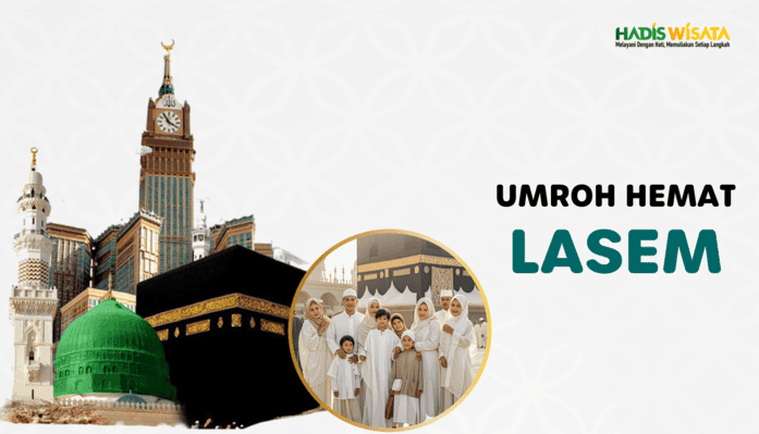 Biro Travel Umroh Hemat Lasem Rembang HadisWisata