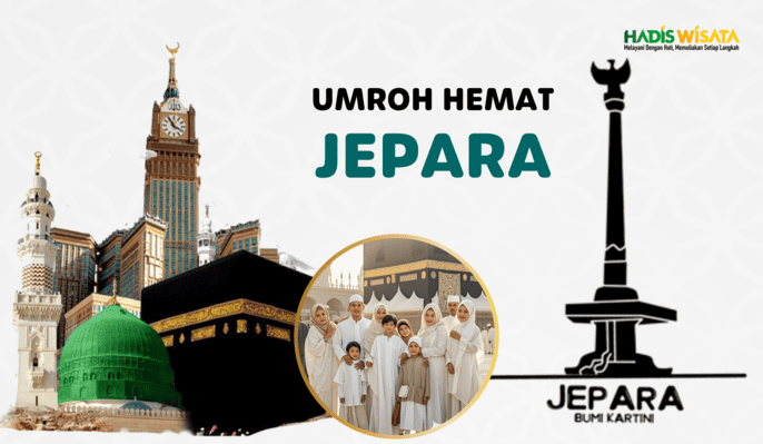 Biro Travel Umroh Hemat di Jepara Jawa Tengah HadisWisata