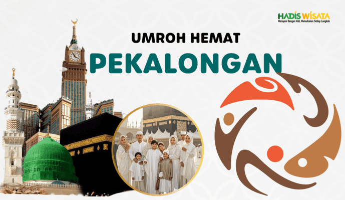Biro Travel Umroh Murah di pekalongan Hadis Wisata