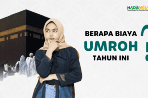 Informasi Lengkap Harga & Biaya Umroh, Syarat Vaksin dan Cicilan